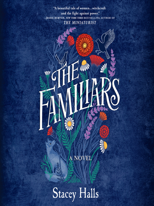 Title details for The Familiars by Stacey Halls - Available